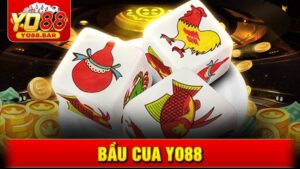 Bầu cua Yo88